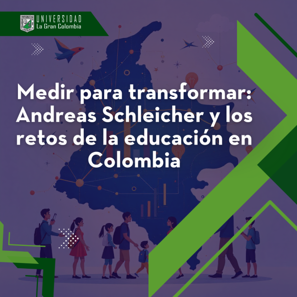 Medir para transformar: Andreas Schleicher y los retos de la educación en Colombia